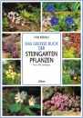 Das große Buch der Steingartenpflanzen